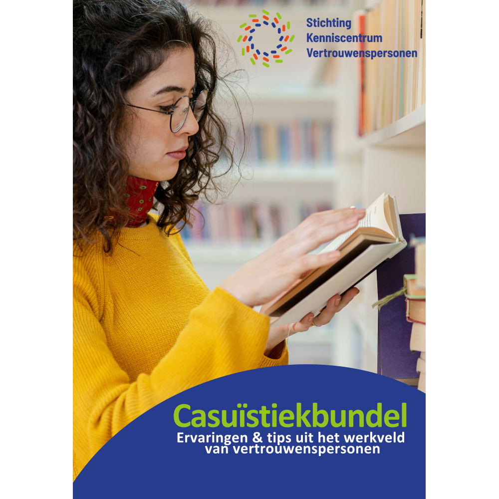 Casuïstiekbundel Stichting Kenniscentrum Vertrouwenspersonen