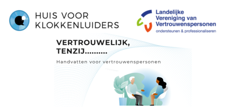 Vertrouwelijkheid tenzij… - LVV en Huis voor Klokkenluiders