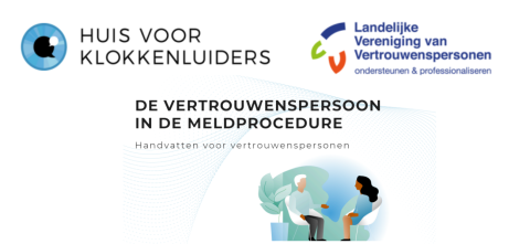 De vertrouwenspersoon in de meldprocedure – LVV en Huis voor Klokkenluiders