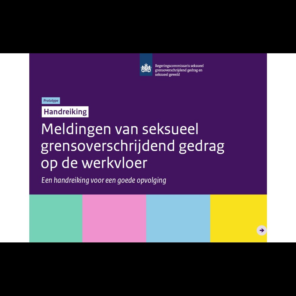 Handreiking voor meldingen van seksueel grensoverschrijdend gedrag op de werkvloer