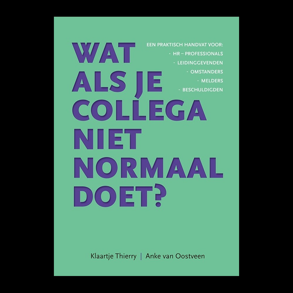 Boek: Wat als je collega niet normaal doet?