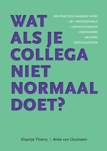 Boek: Wat als je collega niet normaal doet?